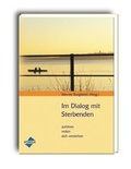 Cover: Im Dialog mit Sterbenden - Forum Verlag Herkert