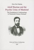 Cover: Adolf Bastian and the Psychic Unity of Mankind - LIT