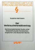 Cover: Der Verbraucherkreditvertrag - VVF