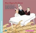 Cover: Musikgeschichten. Aus dem Leben von George Gershwin, Sergeij Rachmaninov und B&eacute;la Bart&oacute;k - Igel Records