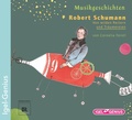 Cover: Musikgeschichten. Robert Schumann - Igel Records