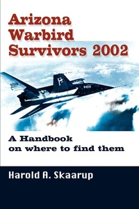 Abbildung von: Arizona Warbird Survivors 2002 - iUniverse