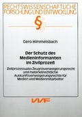 Cover: Der Schutz des Medieninformanten im Zivilprozess - VVF