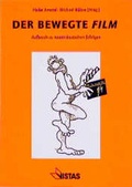 Cover: Der bewegte Film - VISTAS Verlag