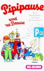Cover: Pipipause und 'ne Brause - Igel Records