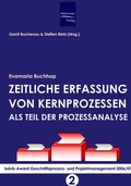 Cover: Zeitliche Erfassung von Kernprozessen als Teil der Prozessanalyse - Ehv Academicpress