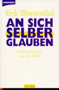 Cover: An sich selber Glauben - WeQ Institute
