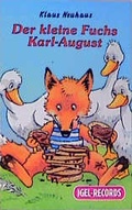 Cover: Der kleine Fuchs Karl August - Igel Records