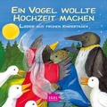 Cover: Ein Vogel wollte Hochzeit machen - Igel Records