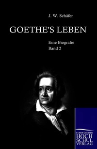 Enlarge image Cover: Goethes Leben - Ehv Academicpress