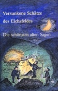 Cover: Versunkene Sch&auml;tze des Eichfeldes - Mecke-Druck