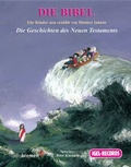 Cover: Die Bibel. Die Geschichten des Neuen Testaments - Igel Records