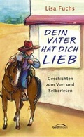 Cover: Dein Vater hat dich lieb - Gerth Medien