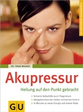 Cover: Akupressur - Gr&auml;fe und Unzer