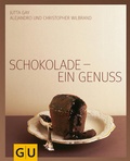 Cover: Schokolade - ein Genuss - Gr&auml;fe und Unzer