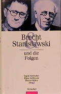 Cover: Brecht & Stanislawski und die Folgen - Henschel