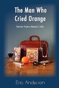 Cover: The Man Who Cried Orange - iUniverse
