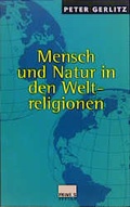 Cover: Mensch und Natur in den Weltreligionen - Primus in Herder