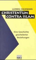 Cover: Christentum contra Islam - Primus in Herder