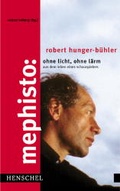 Cover: Mephisto: Ohne Licht, ohne L&auml;rm - Henschel