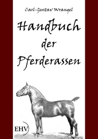 Abbildung von: Handbuch der Pferderassen - Ehv Academicpress
