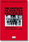 Cover: Die Gestapo im Zweiten Weltkrieg - Primus in Herder