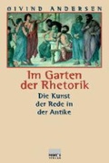 Cover: Im Garten der Rhetorik - Primus in Herder