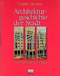 Cover: Architekturgeschichte der Stadt - Primus in Herder