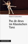 Cover: Pas de deux im Klassischen Tanz - Henschel