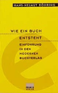 Cover: Wie ein Buch entsteht - Primus in Herder