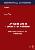 Cover: A Muslim Mystic Community in Britain - Ehv Academicpress