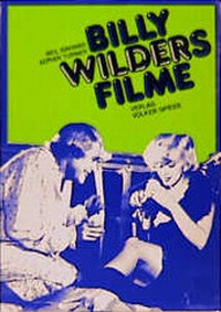 Enlarge image Cover: Billy Wilders Filme - Spiess, V