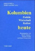 Cover: Kolumbien heute - Vervuert Verlagsgesellschaft