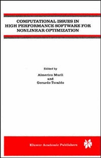 Enlarge image Cover: Computational Issues in High Performance Software for Nonlinear Optimization - Springer