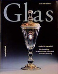 Cover: Glas - Antike bis Jugendstil - Arnoldsche