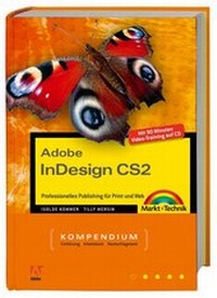 Enlarge image Cover: Adobe InDesign CS2 - Markt + Technik