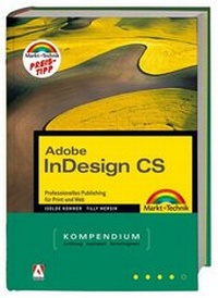 Enlarge image Cover: Adobe InDesign CS - Markt + Technik