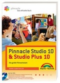 Cover: Pinnacle Studio 10 & Studio Plus 10 - Markt + Technik
