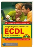 Cover: &Uuml;bungen, Fragen und Antworten zum ECDL - Markt + Technik