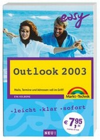 Enlarge image Cover: Easy Outlook 2003 kompakt - Markt + Technik