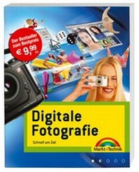 Abbildung von: Digitale Fotografie - Markt + Technik