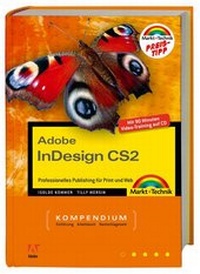 Enlarge image Cover: Adobe InDesign CS2 - Markt + Technik