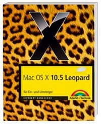 Enlarge image Cover: Mac OS X 10.5 Leopard - Markt + Technik