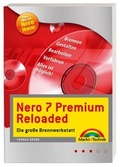 Cover: NERO 7 Premium RELOADED - Die gro&szlig;e Brennwerkstatt - Markt + Technik