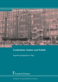 Cover: Ged&auml;chtnis, Kultur und Politik - Frank & Timme