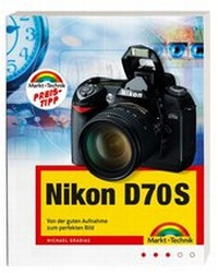 Abbildung von: Nikon D70S - Markt + Technik