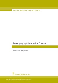 Abbildung von: Prosopographia musica Graeca - Frank & Timme