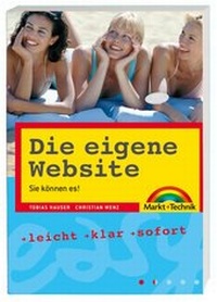 Abbildung von: Die eigene Website - Markt + Technik