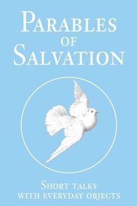 Enlarge image Cover: Parables of Salvation - iUniverse