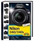 Cover: Nikon D40/D40x - Markt + Technik